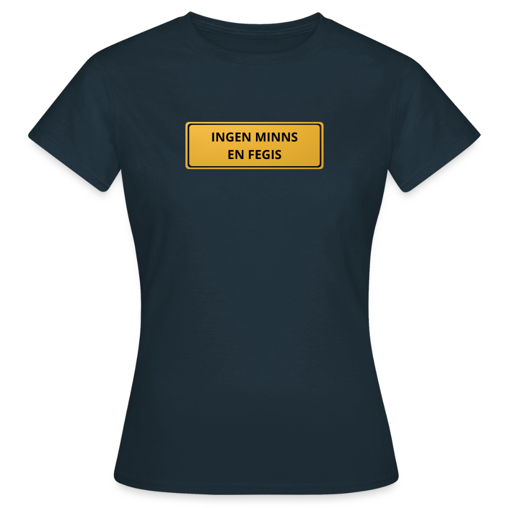 Ingen minns en fegis T-shirt dam - marinblå