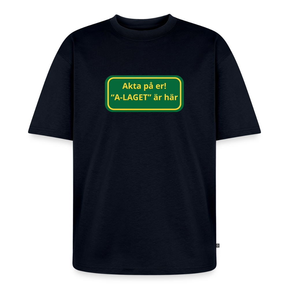 Akta på er A-laget är här oversized premium-T-shirt unisex - marinblå