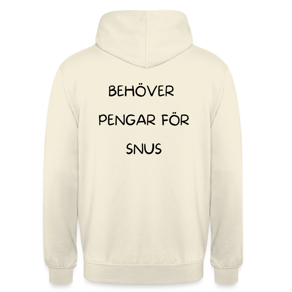 Behöver pengar för snus Hoodie Unisex - vaniljmilkshake