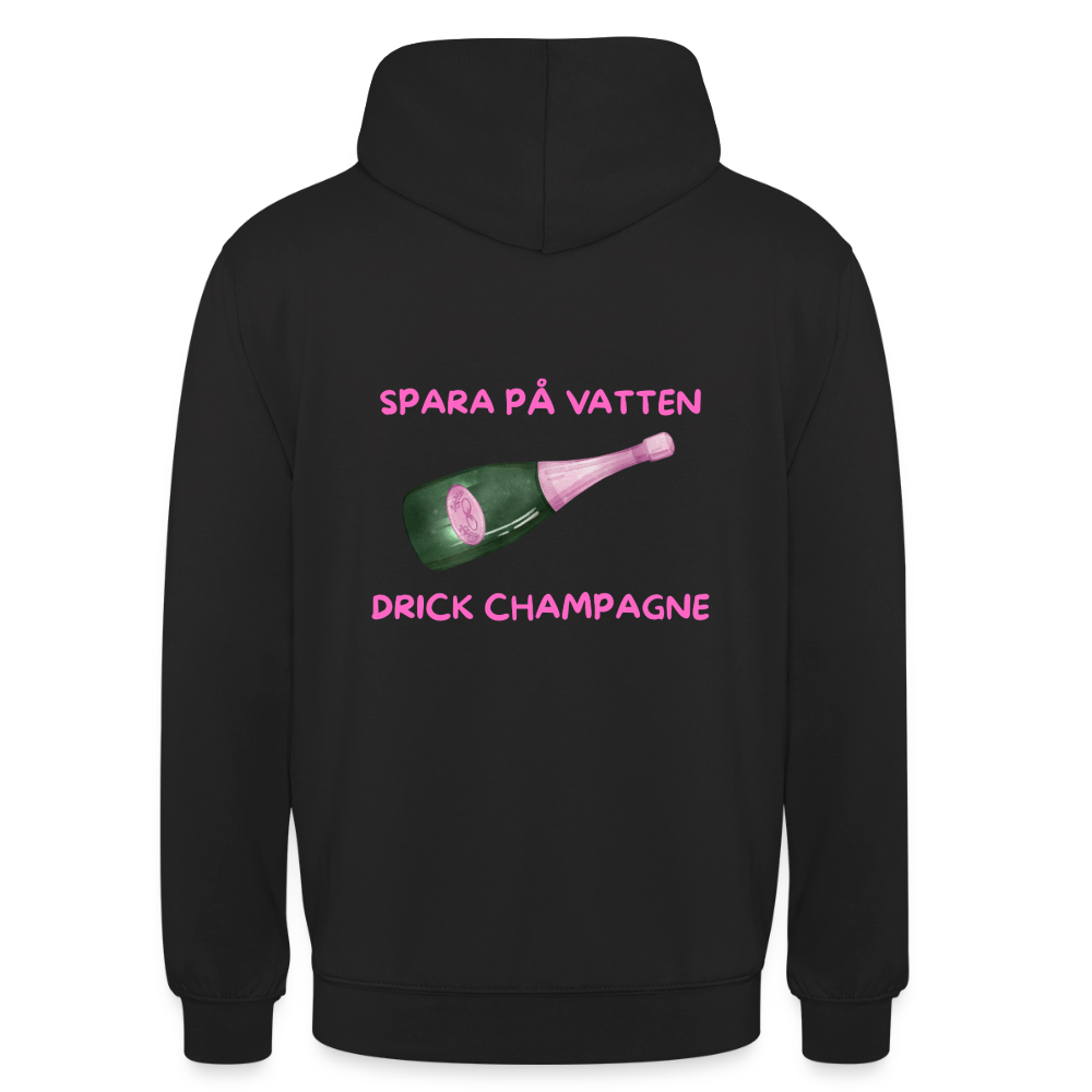 Spara på vatten, drick champagne Hoodie Unisex - svart