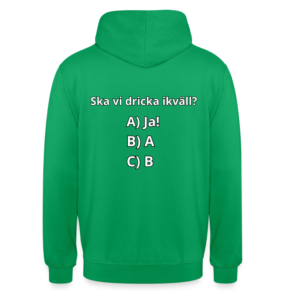 Ska vi dricka ikväll? Luvtröja Unisex - kellygrön