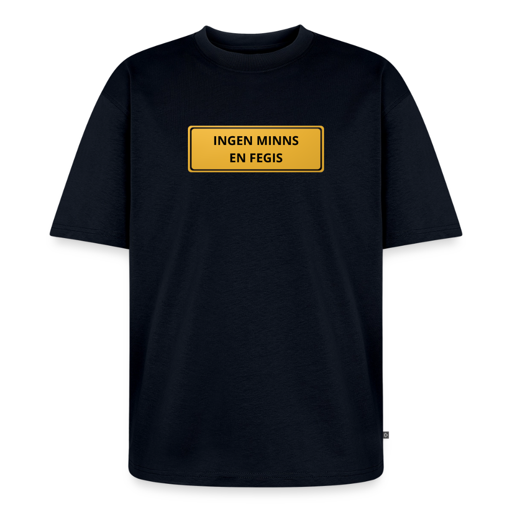 Ingen minns en fegis Oersized premium-T-shirt unisex - marinblå