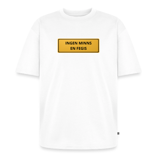 Ingen minns en fegis Oersized premium-T-shirt unisex - vit