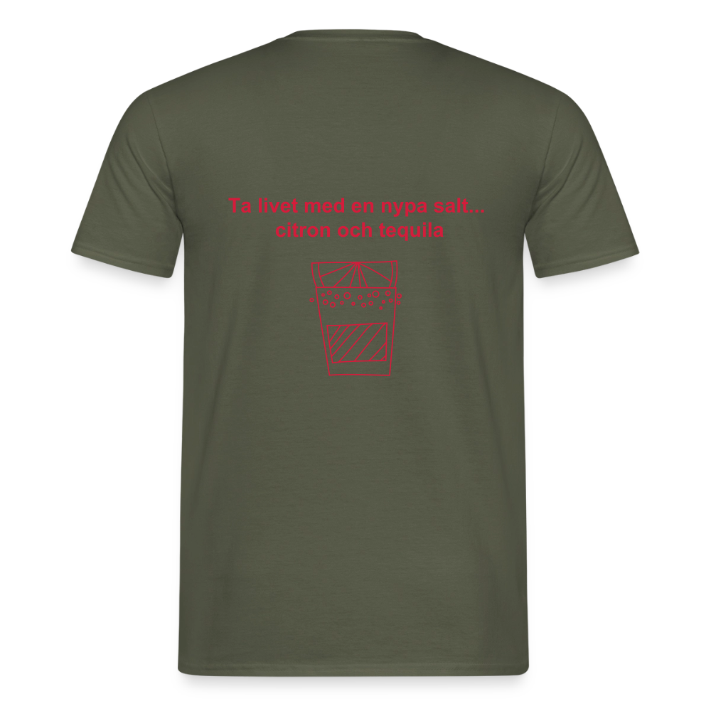Ta livet med en nypa salt, citron och tequila T-shirt herr - Militärgrön