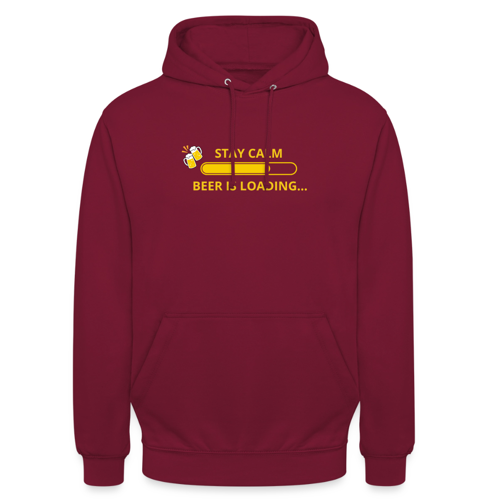 Stay calm beer is loading... Hoodie unisex - bordeaux