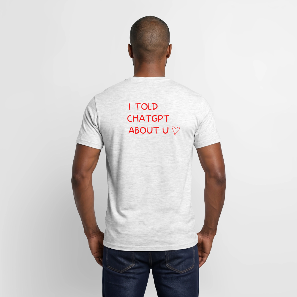 I told ChatGPT about u T-shirt herr - gråmelerad