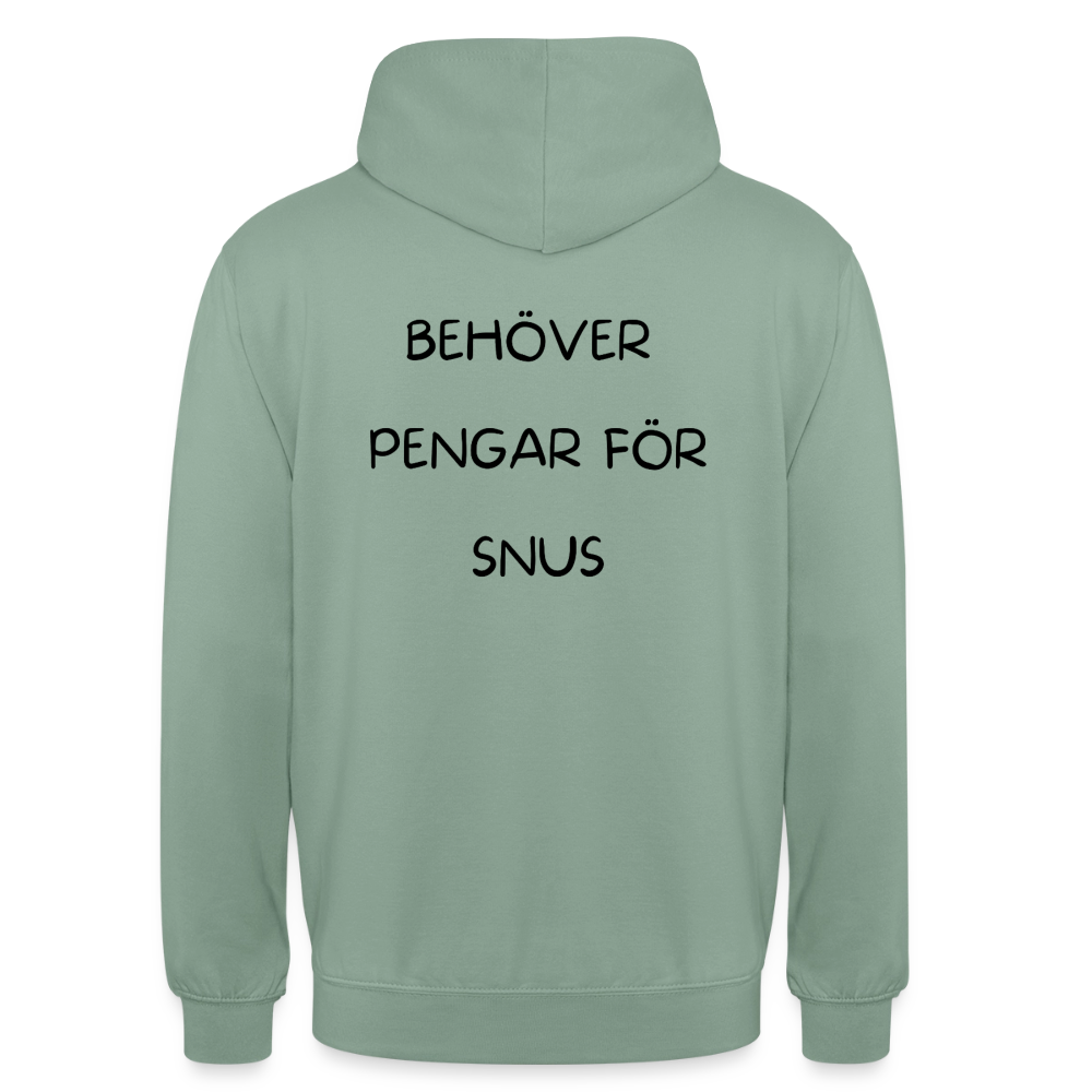 Behöver pengar för snus Hoodie Unisex - grågrön