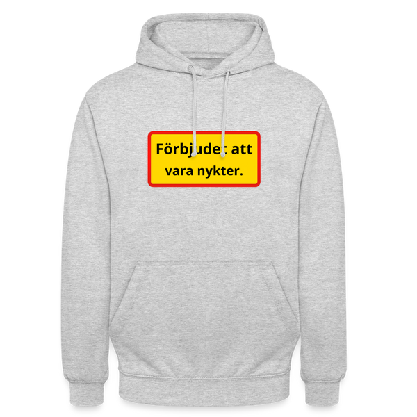 Förbjudet att vara nykter Hoodie Unisex - ljusgråmelerad