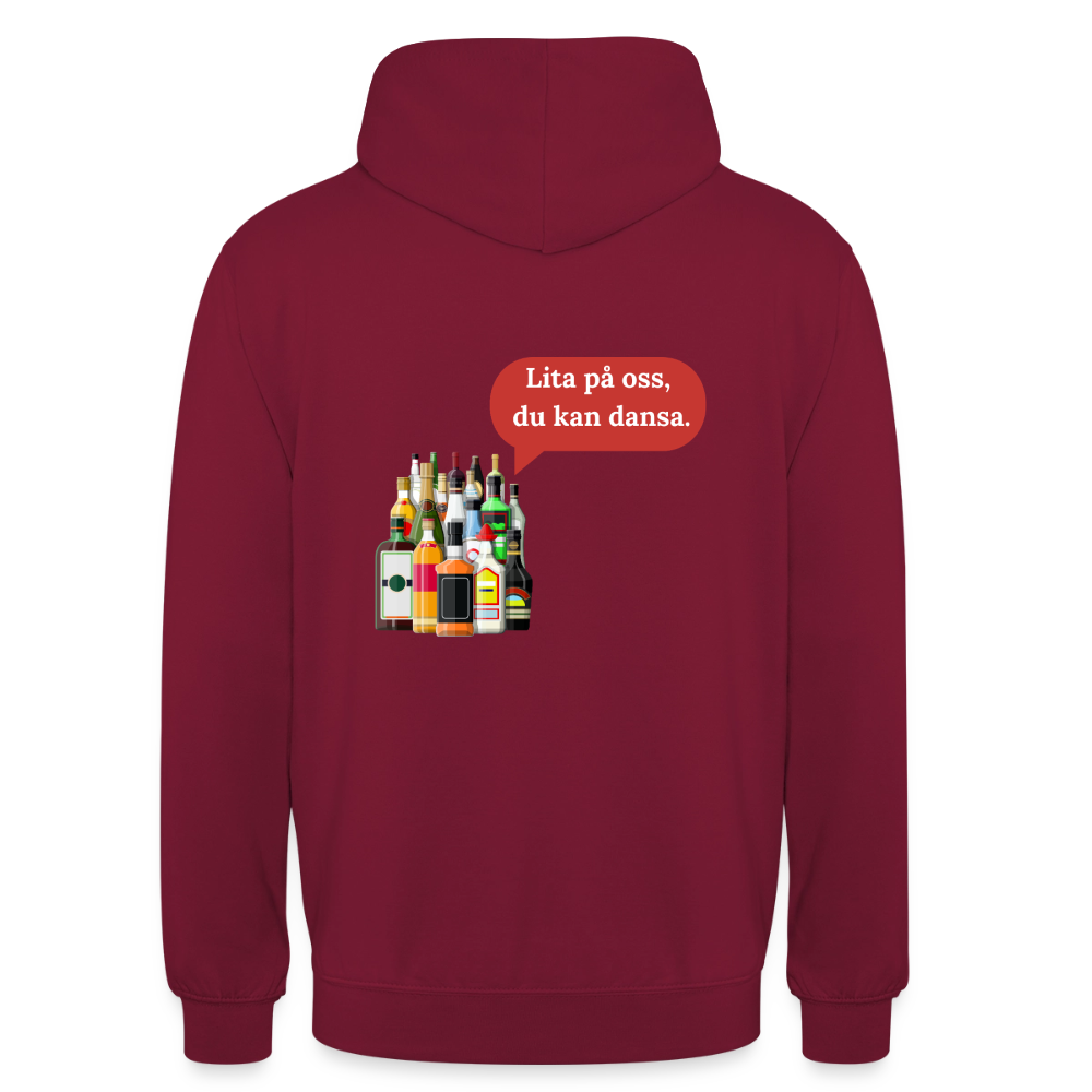 Lita på oss, du kan dansa Hoodie Unisex - bordeaux