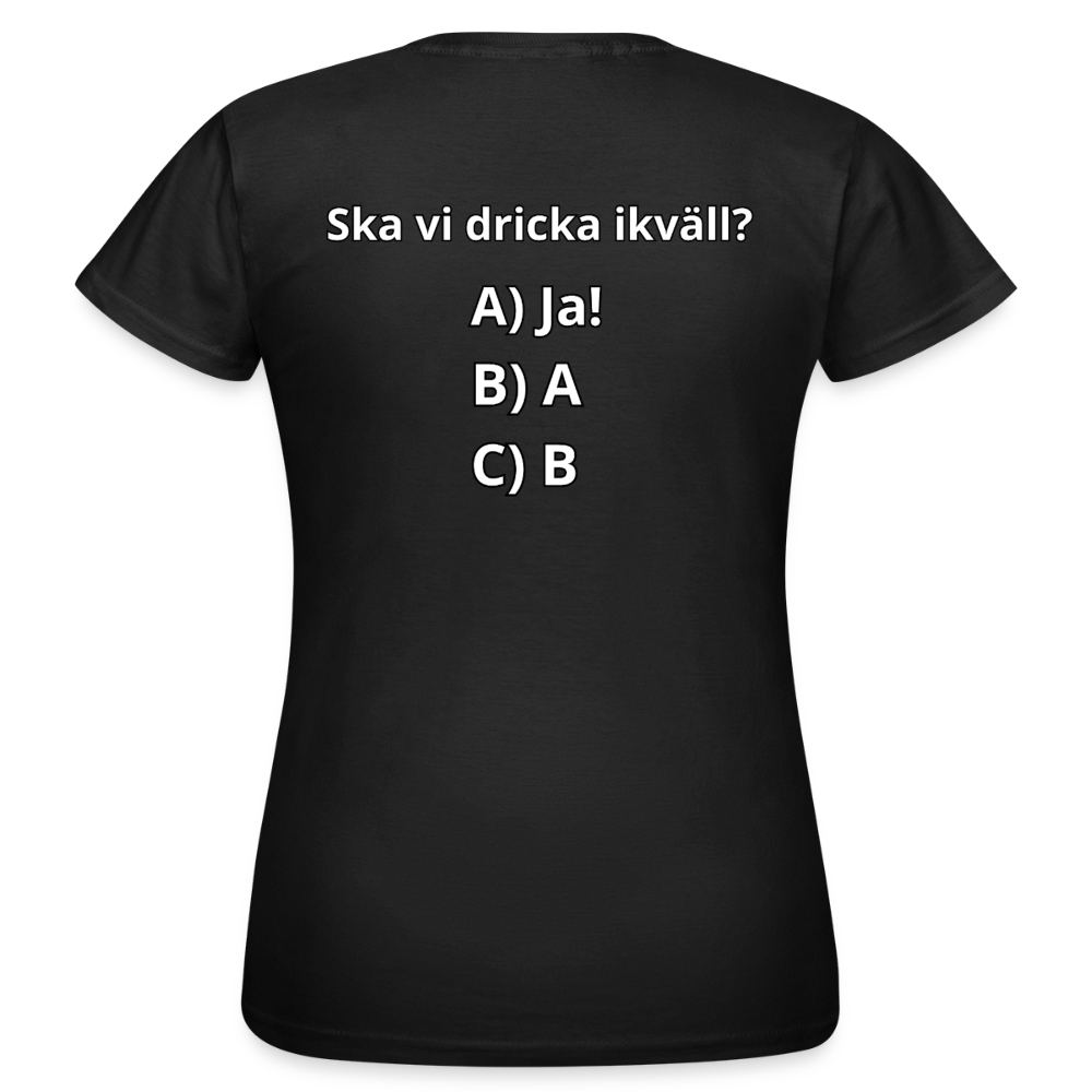 Ska vi dricka ikväll? T-shirt Dam - svart