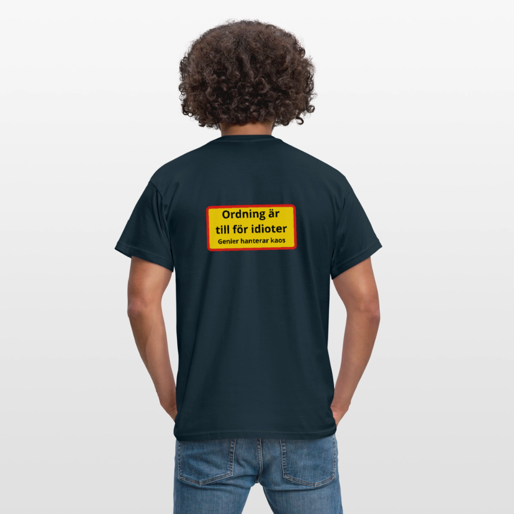 Ordning är till för idioter, genier hanterar kaos T-shirt Herr - marinblå