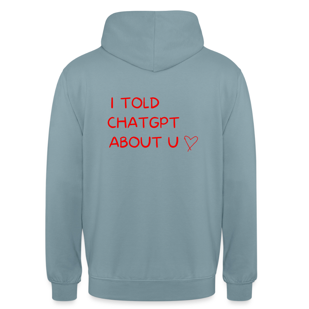 I told ChatGPT about u Hoodie Unisex - dimblå