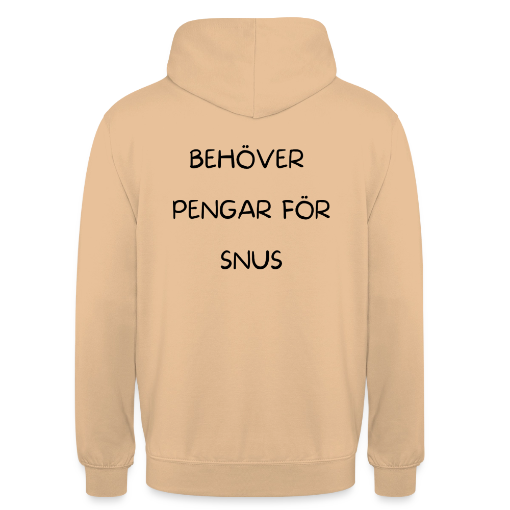 Behöver pengar för snus Hoodie Unisex - persika