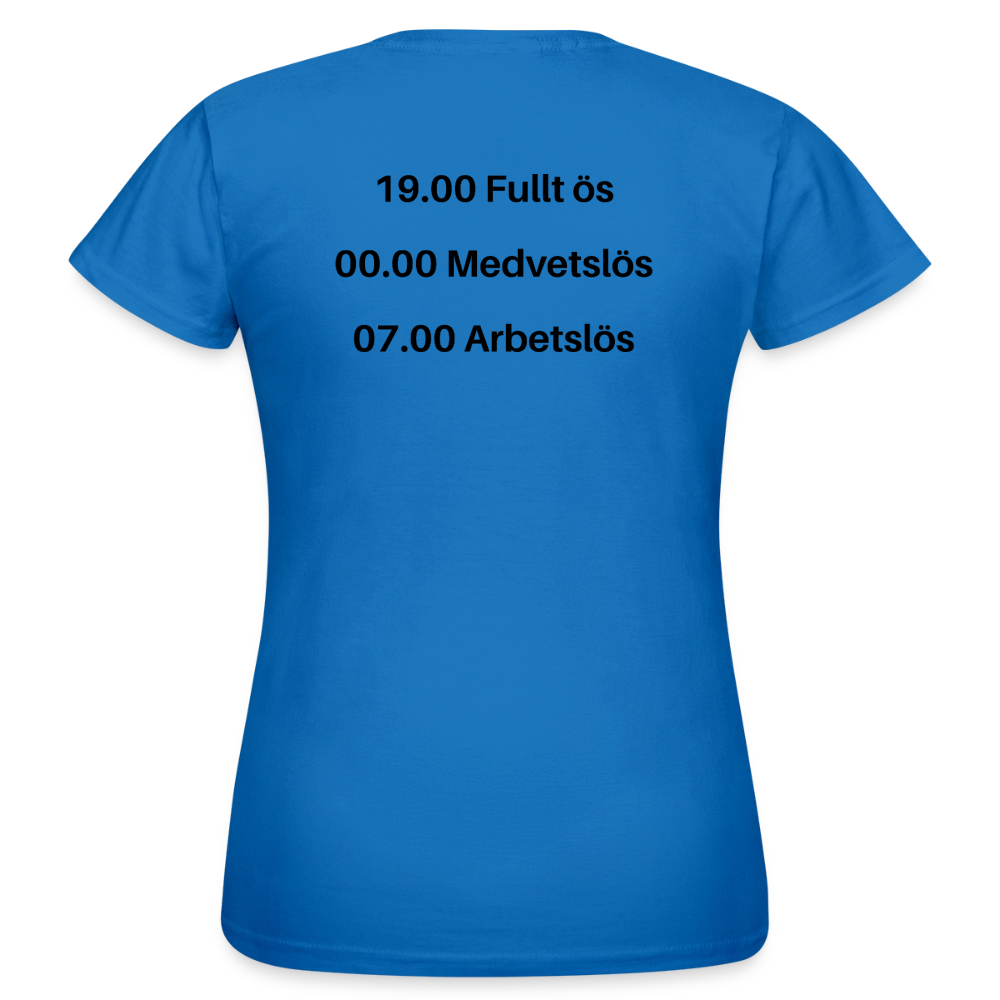 Fullt ös, medvetslös och arbetslös T-shirt dam - royalblå