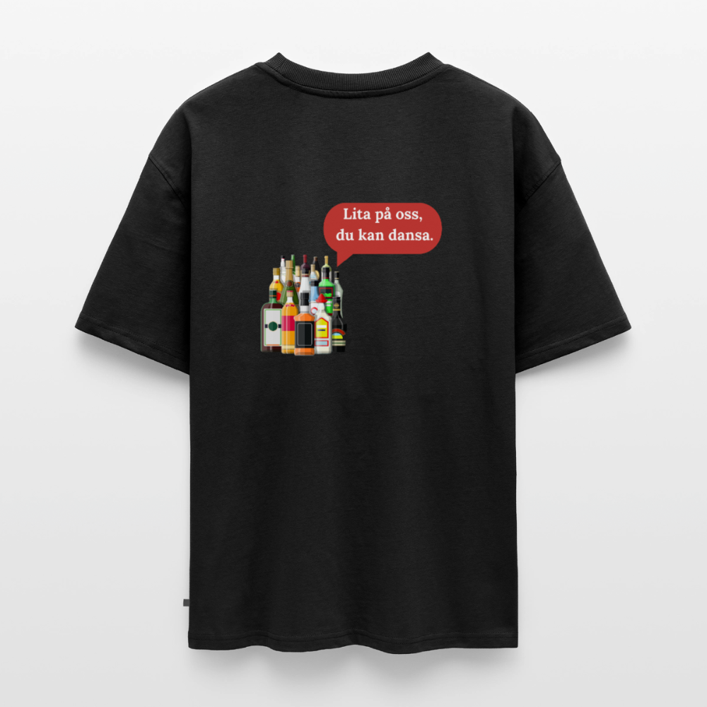 Lita på oss du kan dansa oversized premium-T-shirt unisex - svart