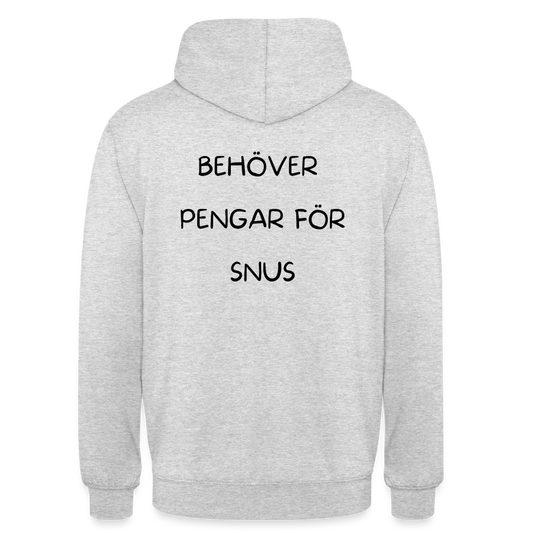 Behöver pengar för snus Hoodie Unisex - ljusgråmelerad