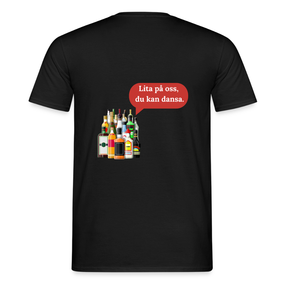 Lita på oss, du kan dansa T-shirt Herr - svart