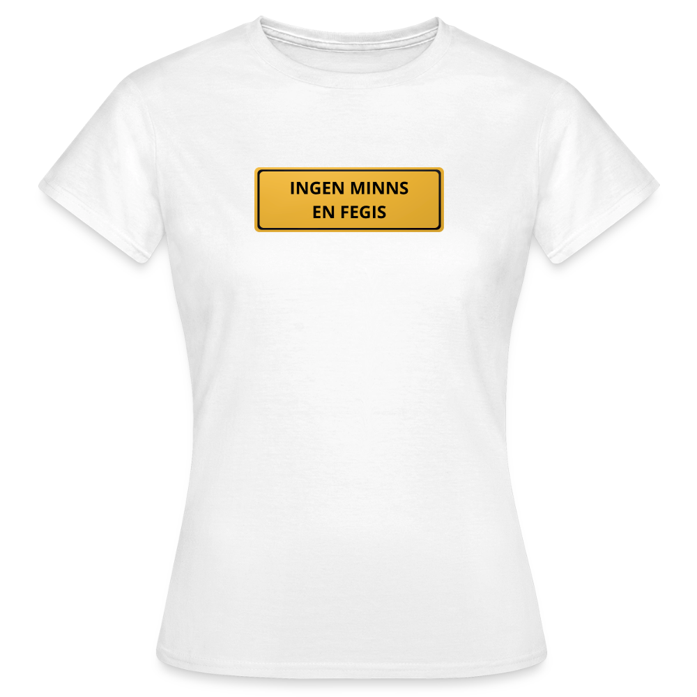 Ingen minns en fegis T-shirt dam - vit