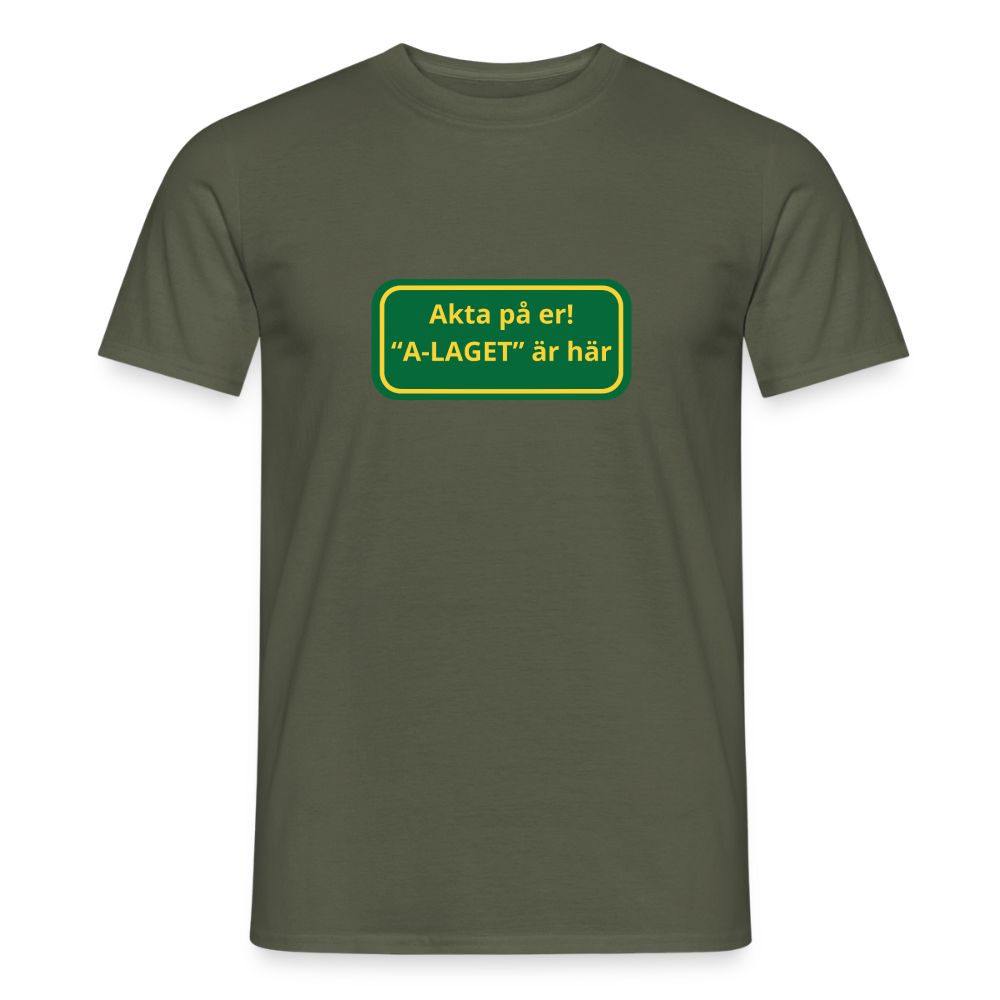 Akta på er A-laget är här T-shirt herr - Militärgrön