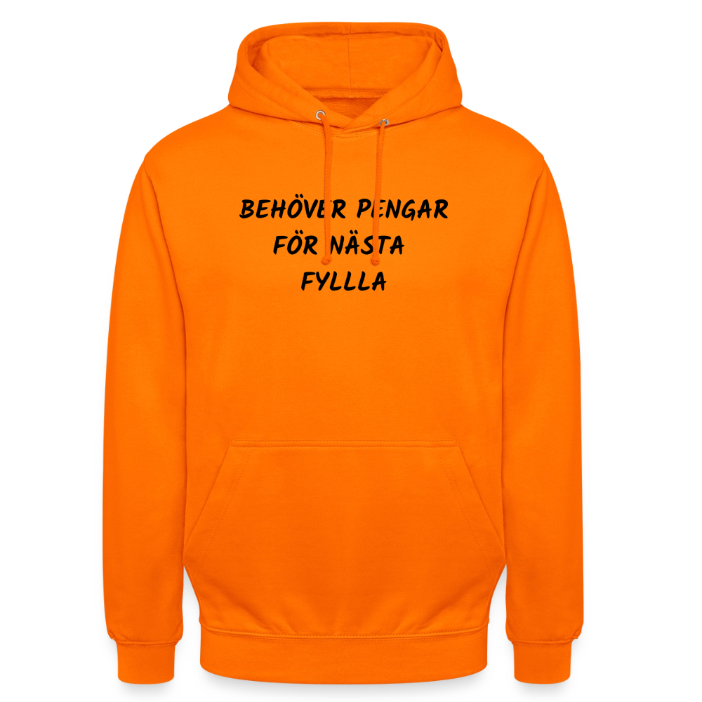 Behöver pengar för nästa fylla Hoodie Unisex - orange