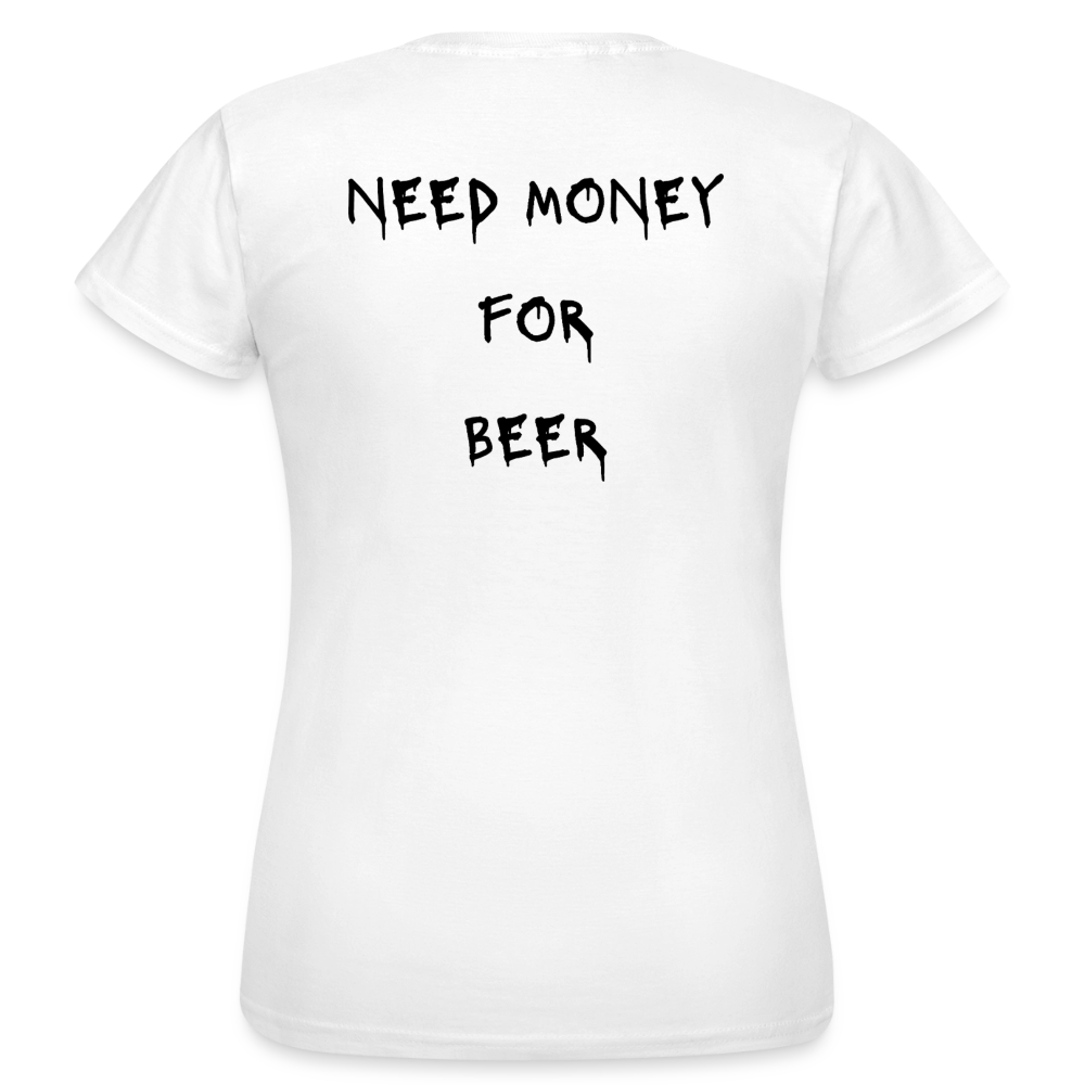 Need money for beer T-shirt dam - vit