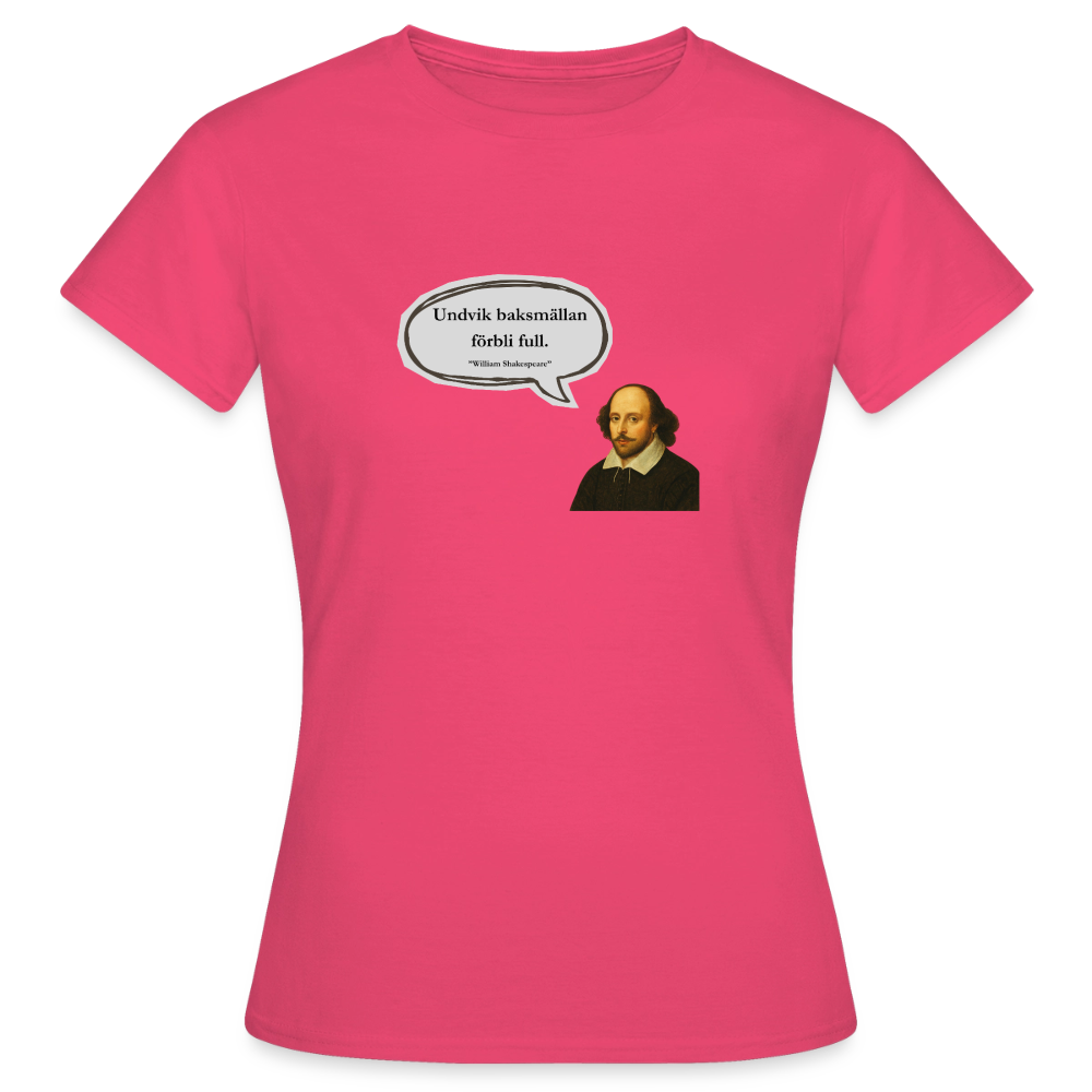 Undvik baksmällan förbli full T-shirt Dam - azalea