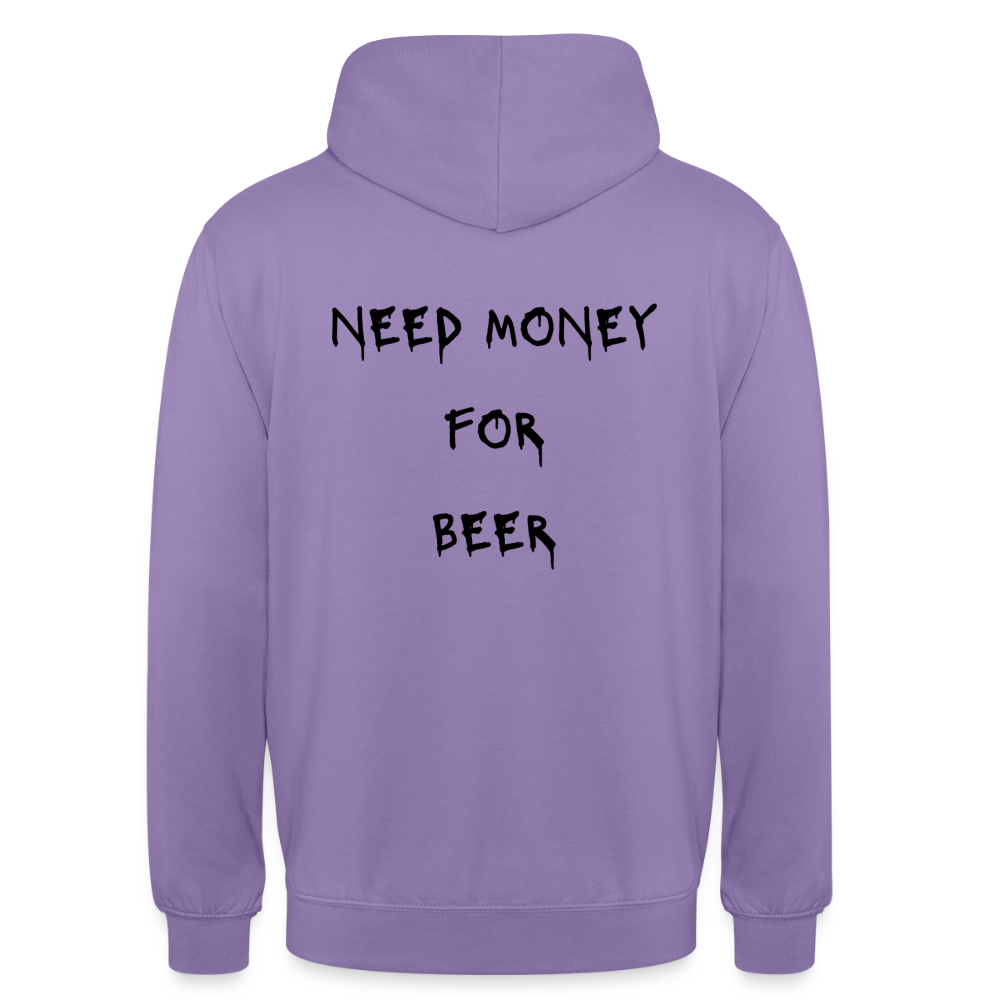 Need money for beeer Hoodie Unisex - lavendel