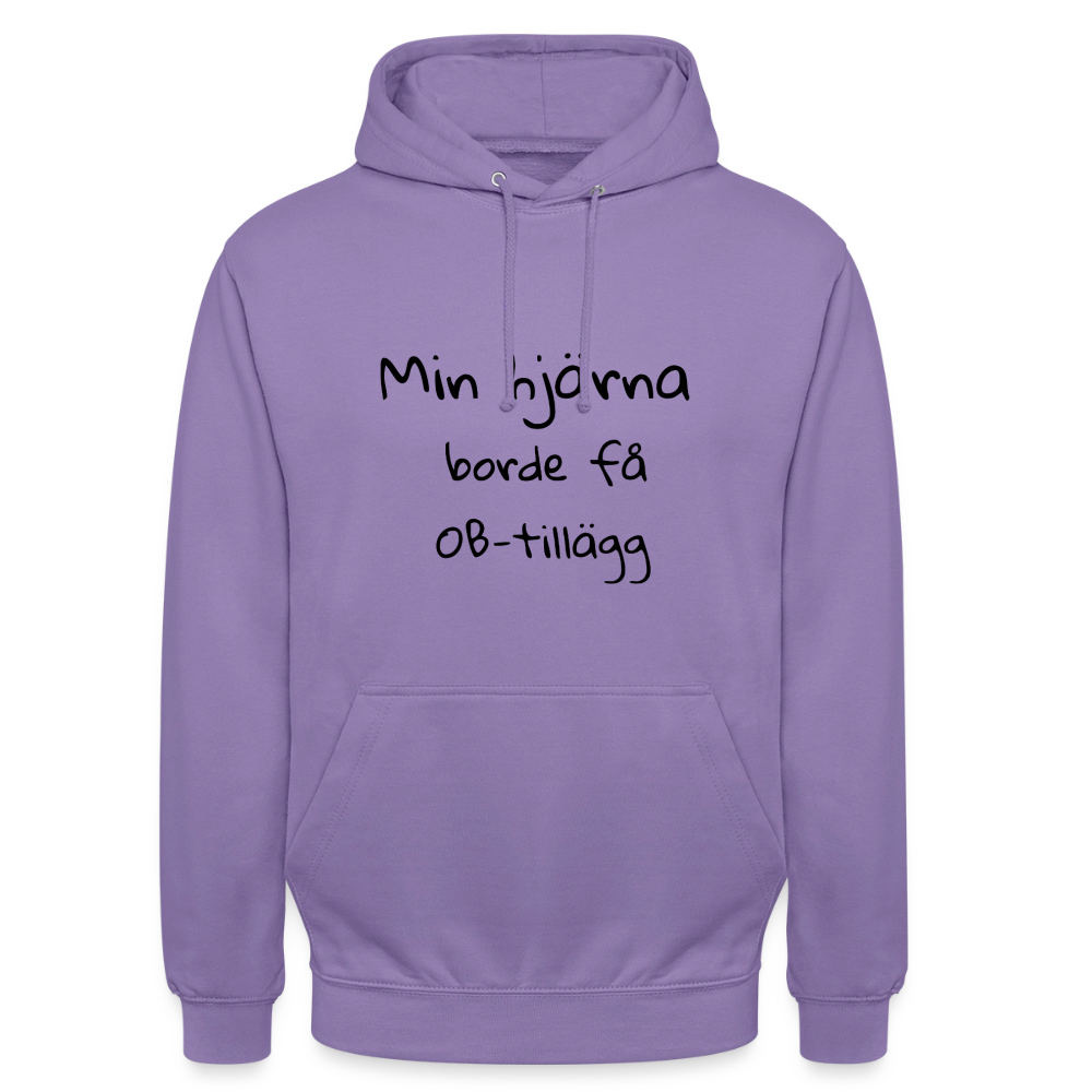 Min hjärna borde få OB-tillägg Hoodie Unisex - lavendel