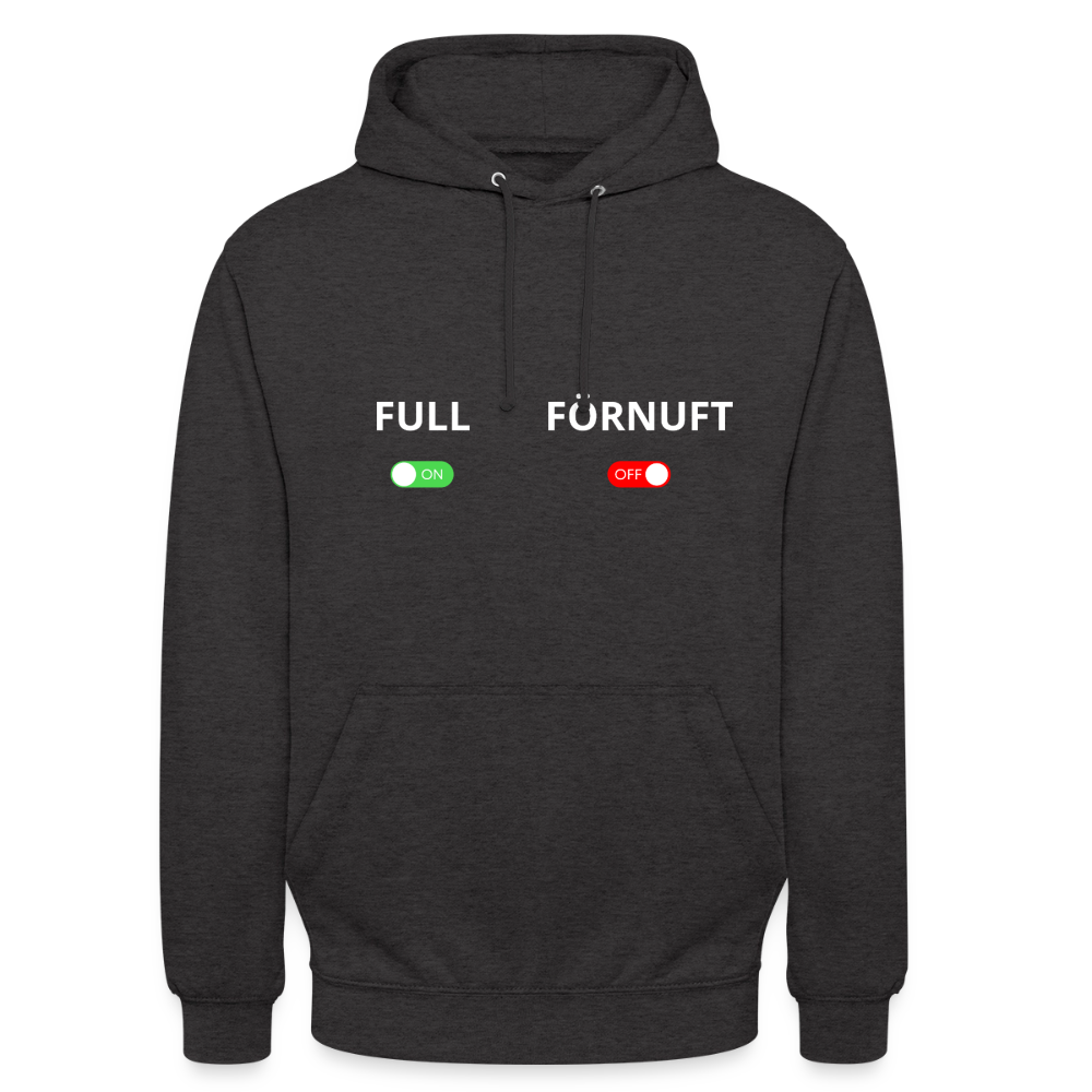 Full on, Förnuft off Hoodie Unisex - kolgrå