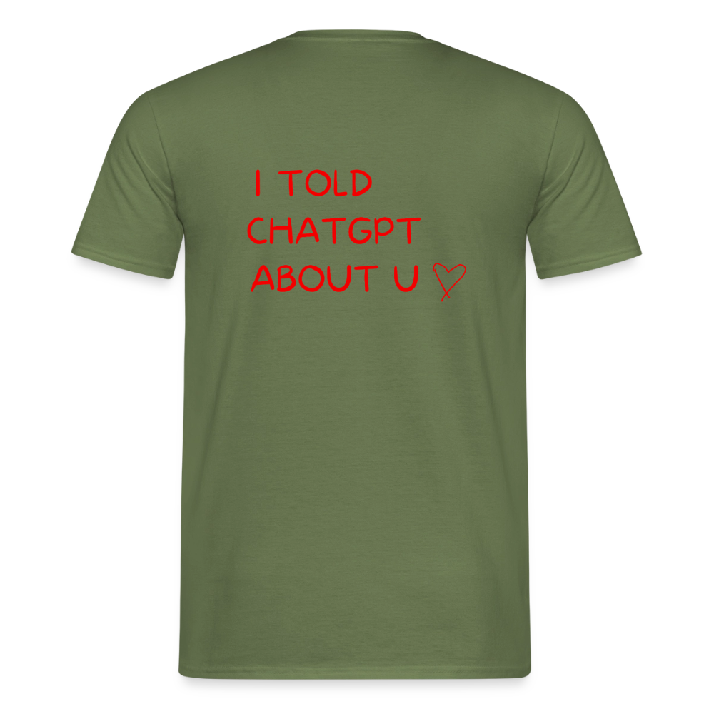 I told ChatGPT about u T-shirt herr - Militärgrön