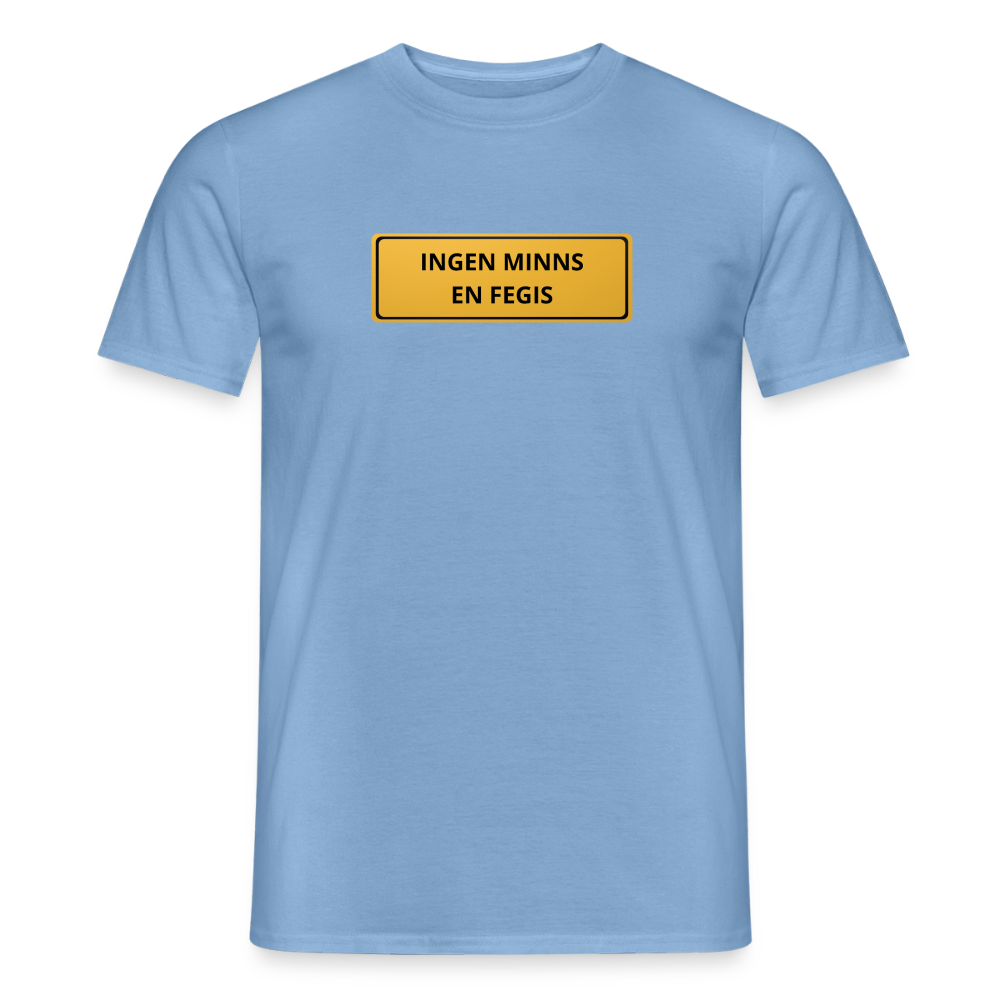 Ingen minns en fegis T-shirt herr - carolina blue