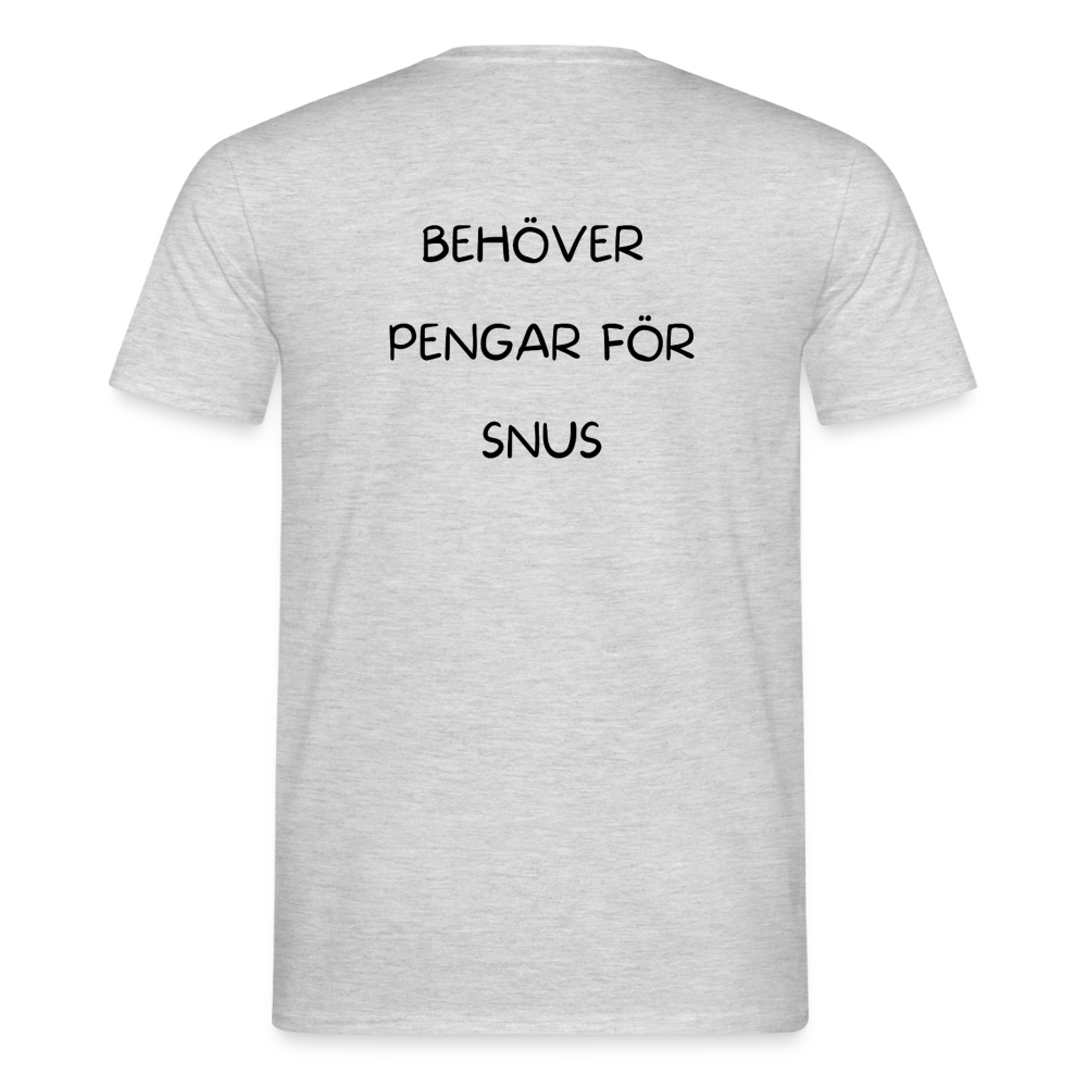 Behöver pengar för snus T-shirt herr - gråmelerad