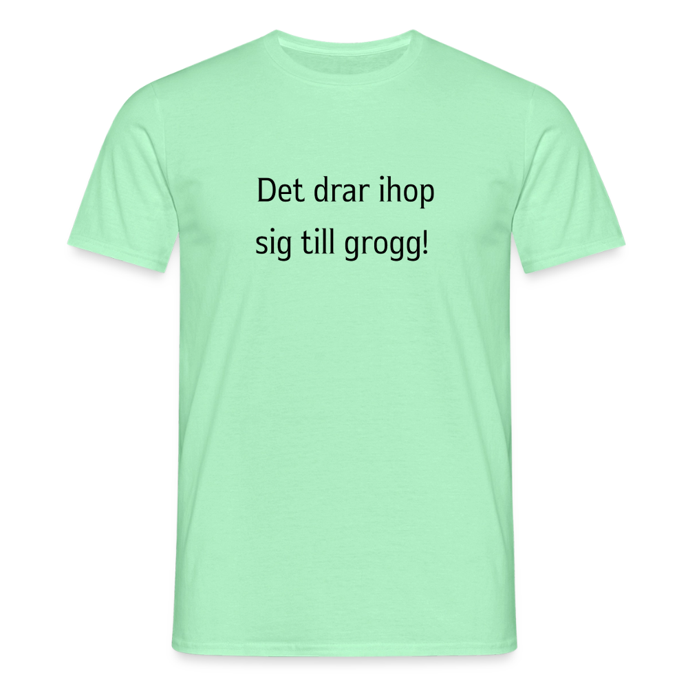 Det drar ihop sig till grogg! T-shirt herr - mintgrøn