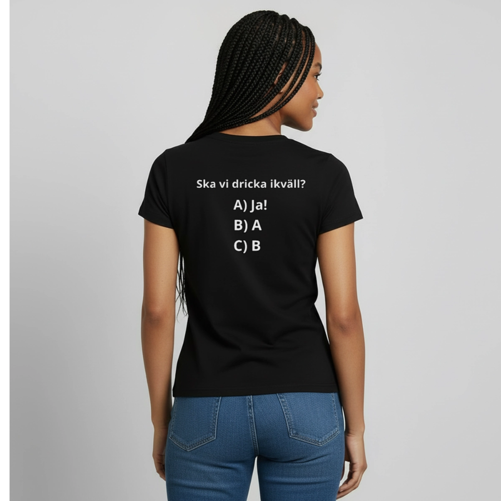 Ska vi dricka ikväll? T-shirt Dam - svart