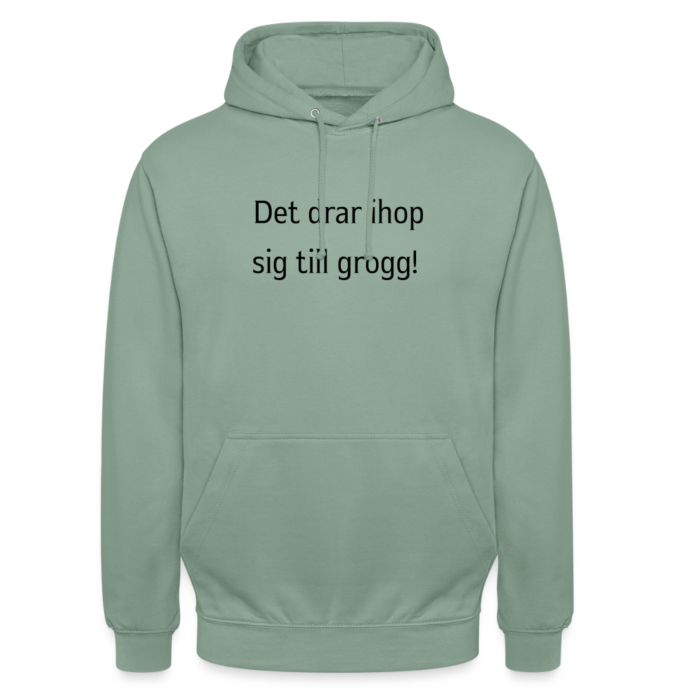 Det drar ihop sig till grogg! Hoodie Unisex - grågrön