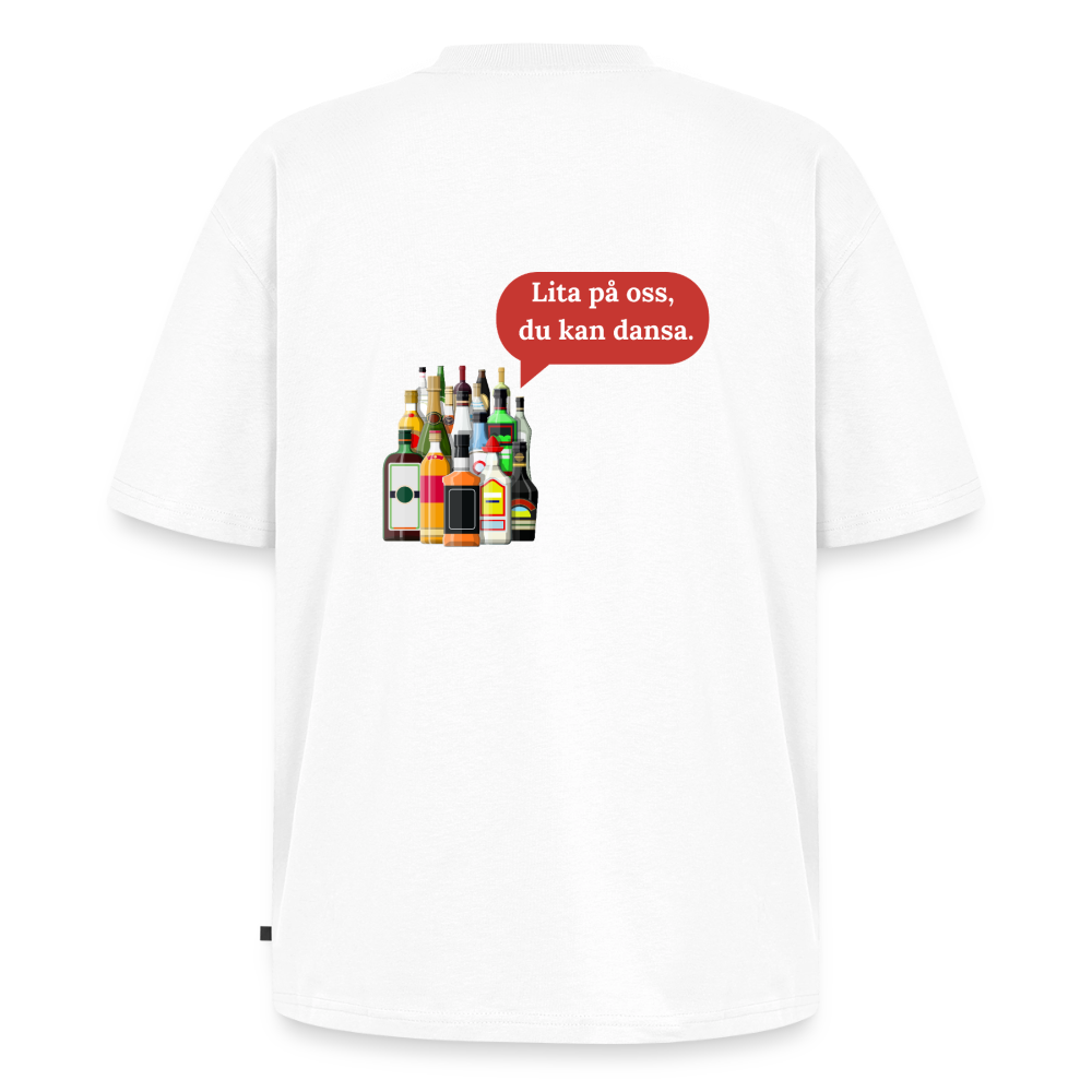 Lita på oss du kan dansa oversized premium-T-shirt unisex - vit
