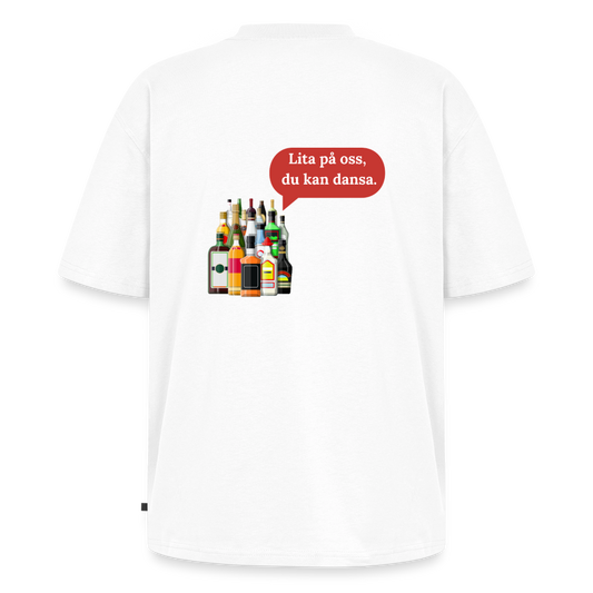 Lita på oss du kan dansa oversized premium-T-shirt unisex - vit