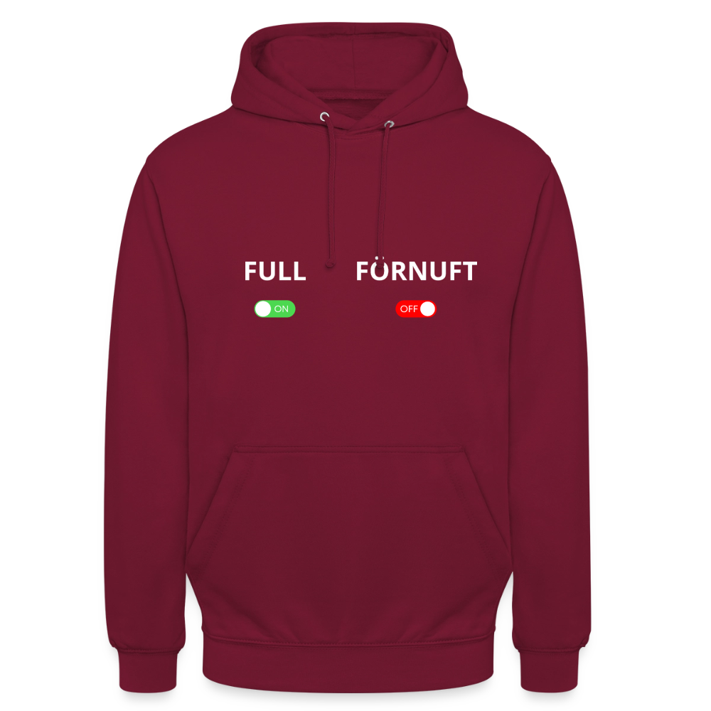 Full on, Förnuft off Hoodie Unisex - bordeaux
