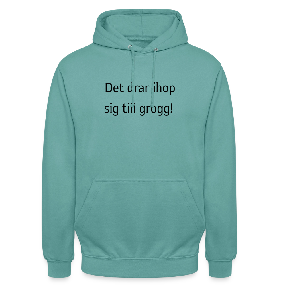 Det drar ihop sig till grogg! Hoodie Unisex - pastellturkos