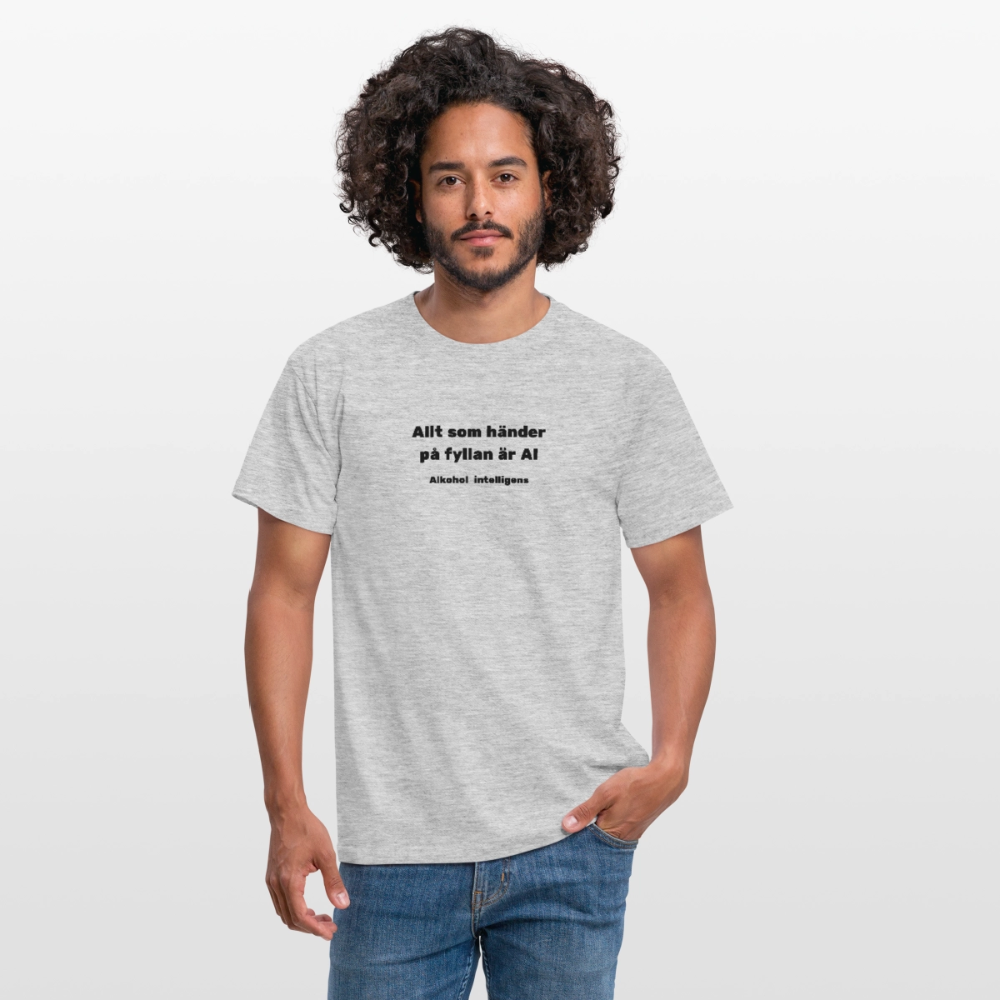 Allt som händer på fyllan är AI (Alkohol intelligens) T-shirt herr - gråmelerad