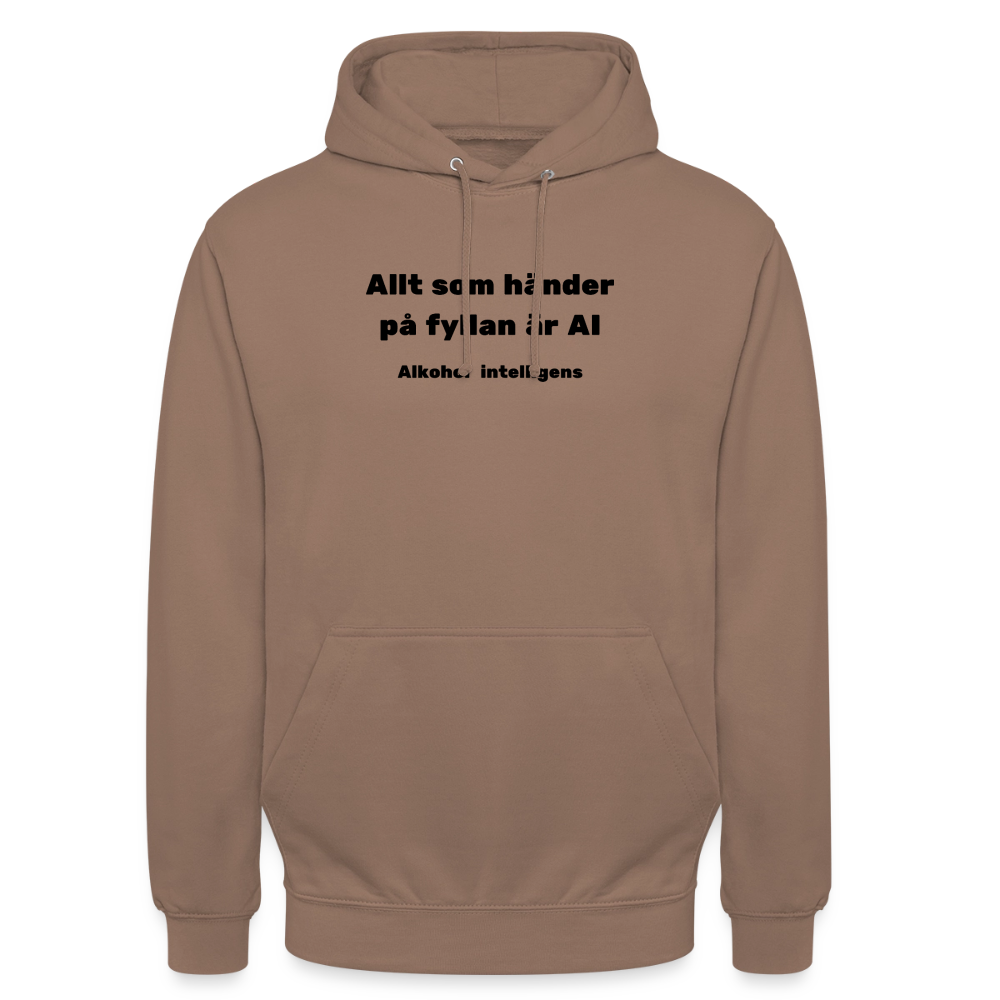 Allt som händer på fyllan är AI (Alkohol intelligens) Hoodie Unisex - mocka