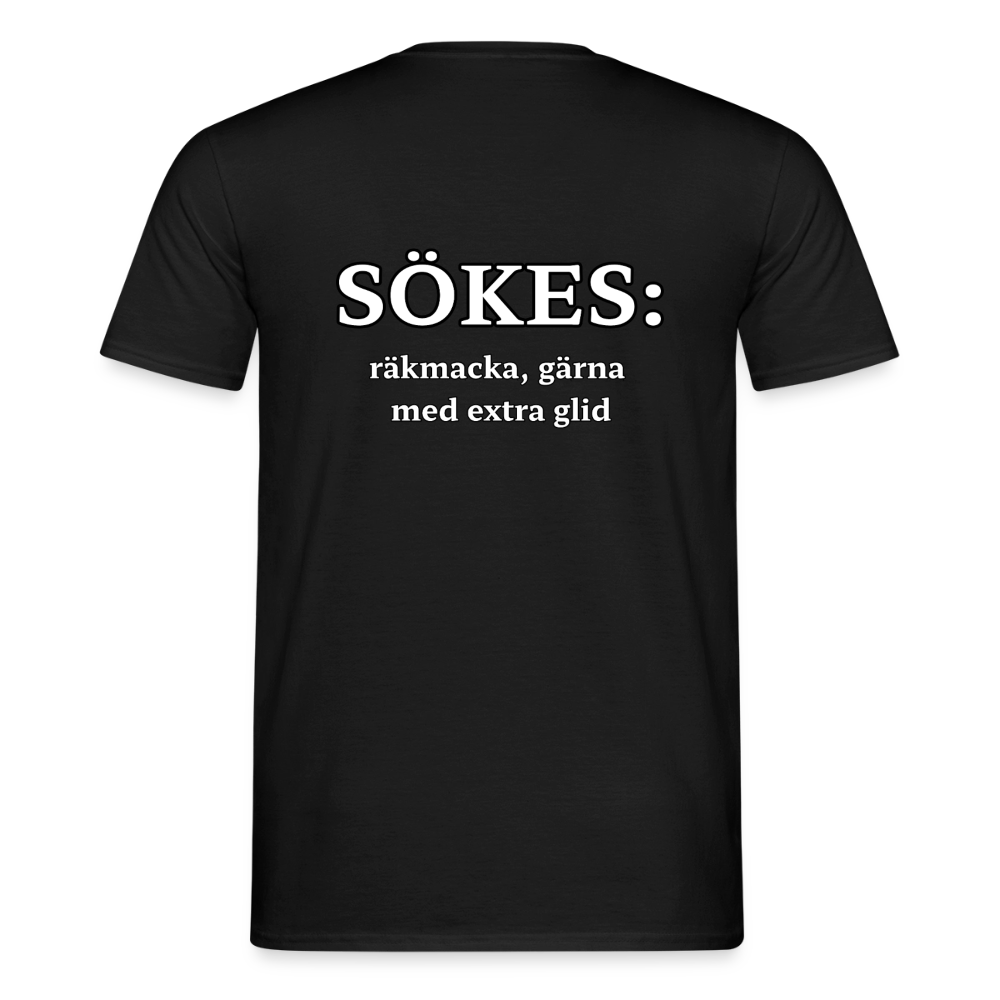 Sökes: Räkmacka, gärna med extra glid T-shirt Herr - svart
