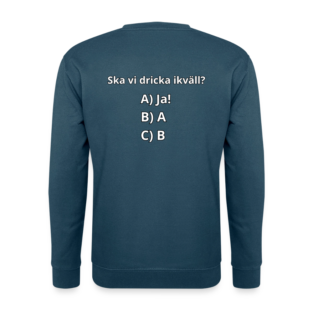 Ska vi dricka ikväll? Tröja Unisex - indigoblå