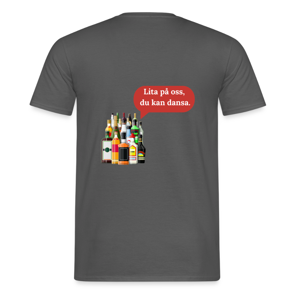 Lita på oss, du kan dansa T-shirt Herr - kolgrå