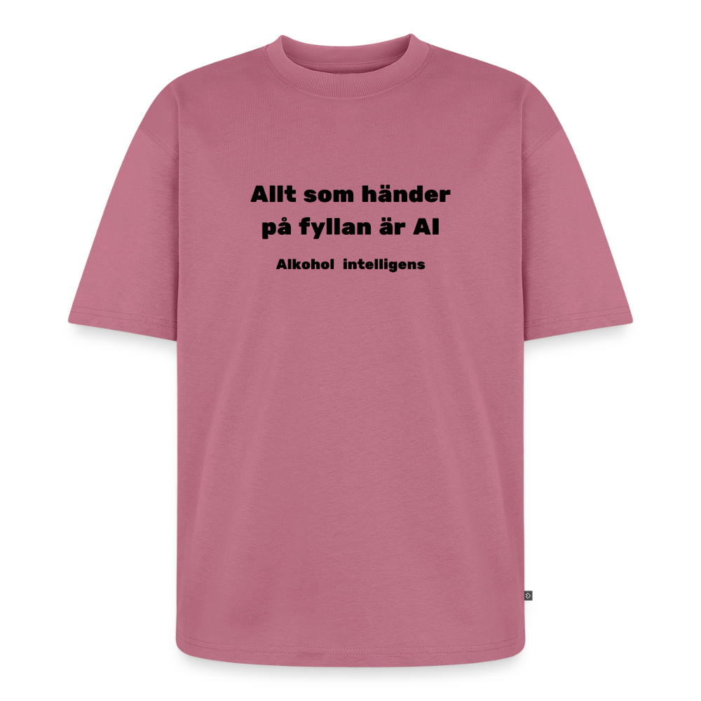 Allt som händer på fyllan är AI (Alkohol intelligens) Oversized premium-T-shirt unisex - malvafärgad