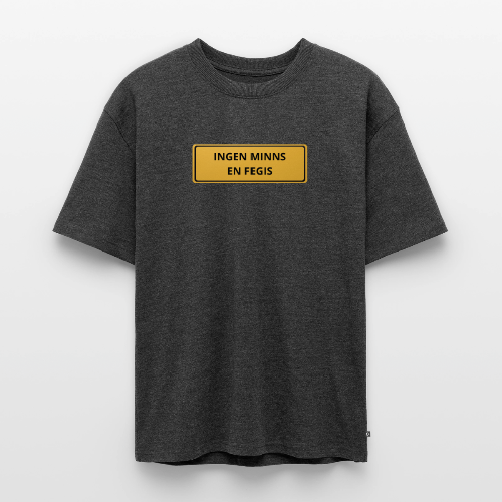 Ingen minns en fegis Oersized premium-T-shirt unisex - antracitmelerad