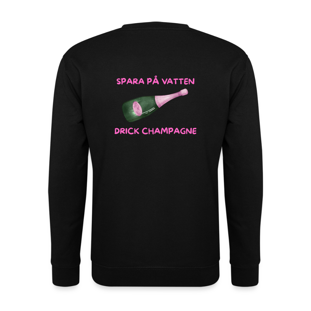 Spara på vatten, drick champagne Tröja Unisex - svart