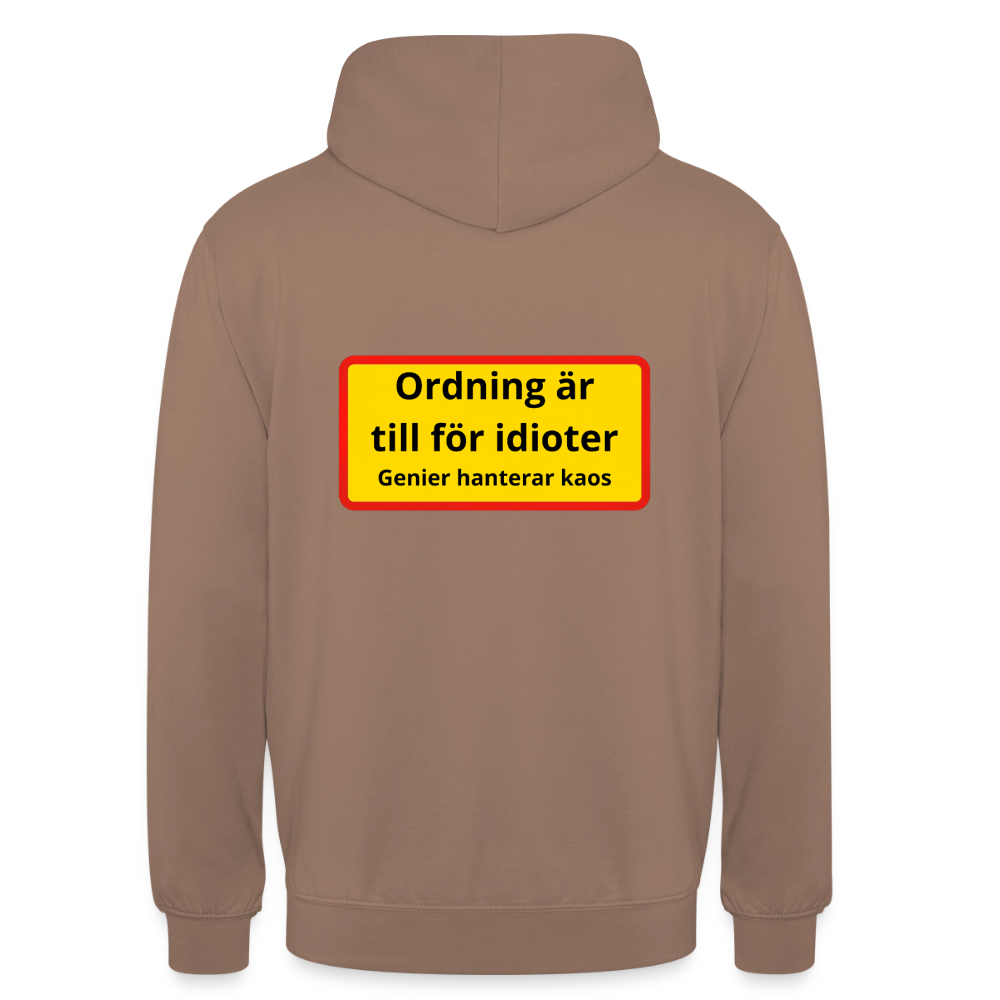 Ordning är till för idioter, genier hanterar kaos Hoodie Unisex - mocka
