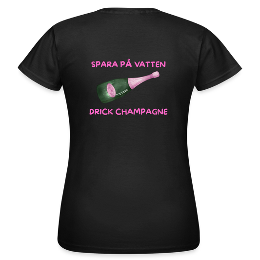 Spara på vatten, drick champagne T-shirt Dam - svart