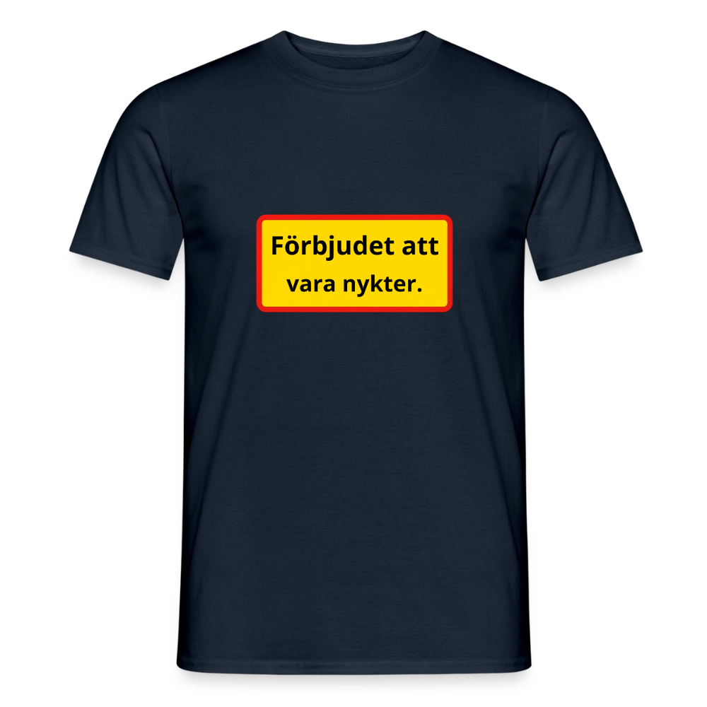 Förbjudet att vara nykter T-shirt Herr - marinblå